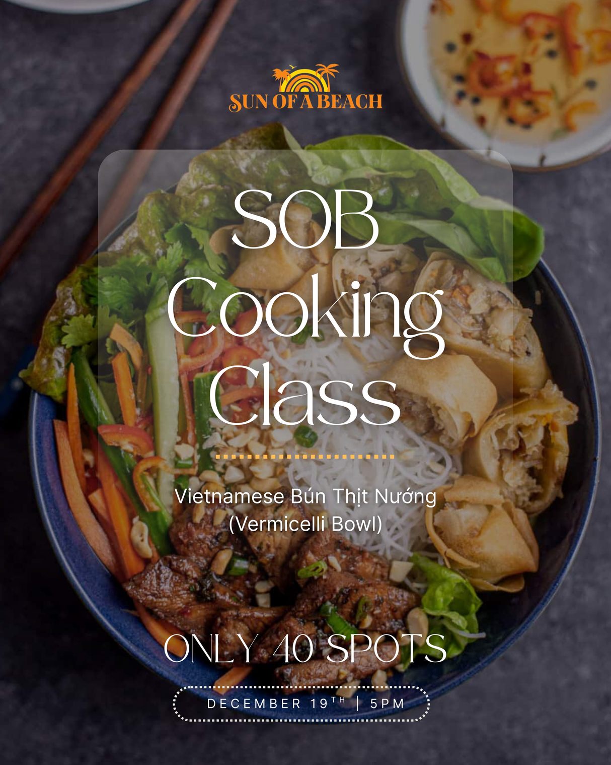 Cooking Class - Vietnamese Vermicelli Bowl